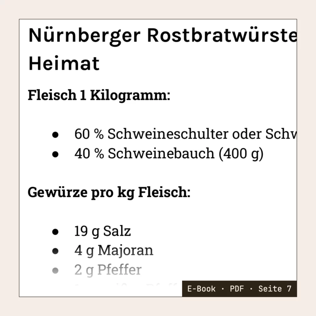 Rezeptseite aus dem E-Book, Seite 7: Nürnberger Rostbratwürste mit Fleisch für 1 Kilogramm und Gewürzen pro kg Fleisch.