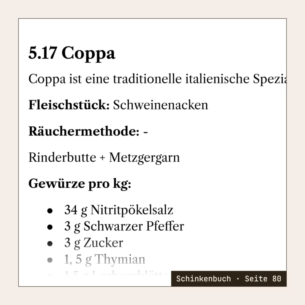 Rezeptseite aus dem Schinkenbuch, Seite 80: Coppa aus dem Schweinenacken, luftgetrocknet, mit Gewürzen pro kg Fleisch (34 g Nitritpökelsalz, 3 g schwarzer Pfeffer, 3 g Zucker …).