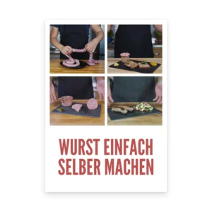 Wurst ganz einfach selber machen (Gedruckt)